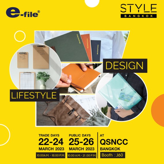 พบกับสินค้าไลฟ์สไตล์ที่มาพร้อมกับสมุดและเครื่องใช้สำนักงานจากแบรนด์ e-file ที่งาน  STYLE BANGKOK 2023